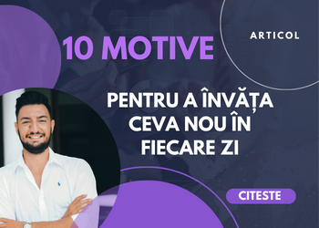 10 motive pentru a învăța ceva nou în fiecare zi